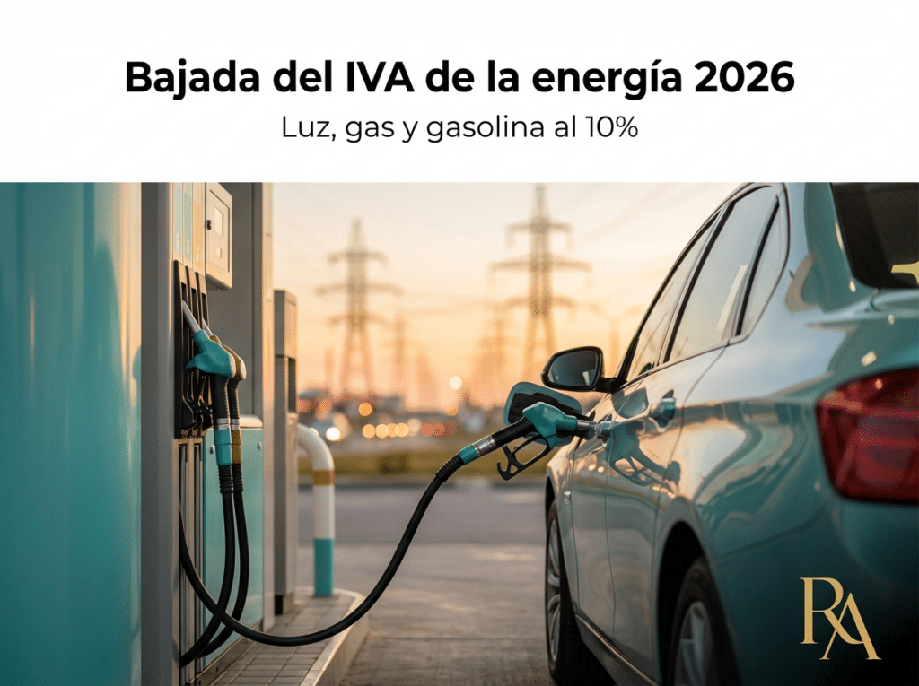 Bajada del IVA de la energía 2026 en luz, gas y gasolina al 10%